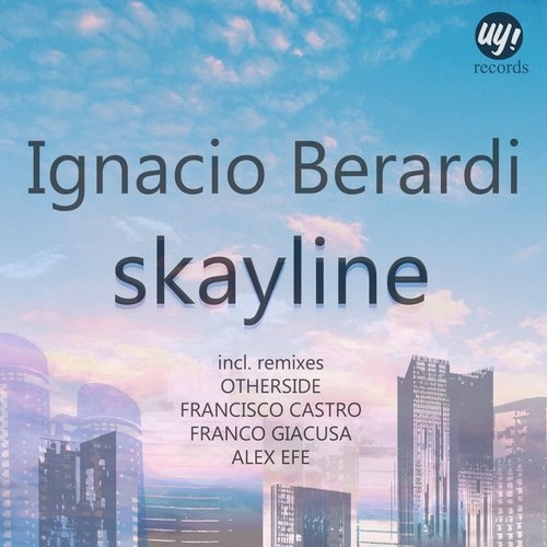 Ignacio Berardi - Skayline [UY005]